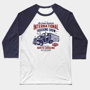 Trucking Show Baseball T-Shirt